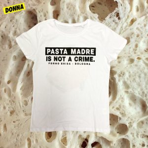 T-shirt "Pasta madre is not a crime" DONNA - cotone bio